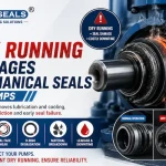 How Dry Running Damages Mechanical Seals in Pumps