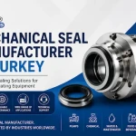 Mechanical Seal Manufacturer in Turkey